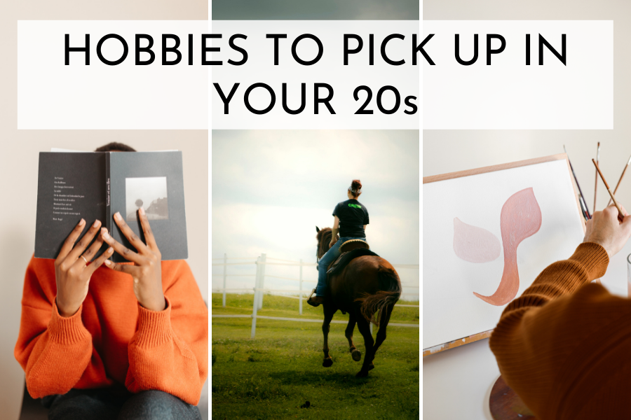 hobbies to pick up in your 20s