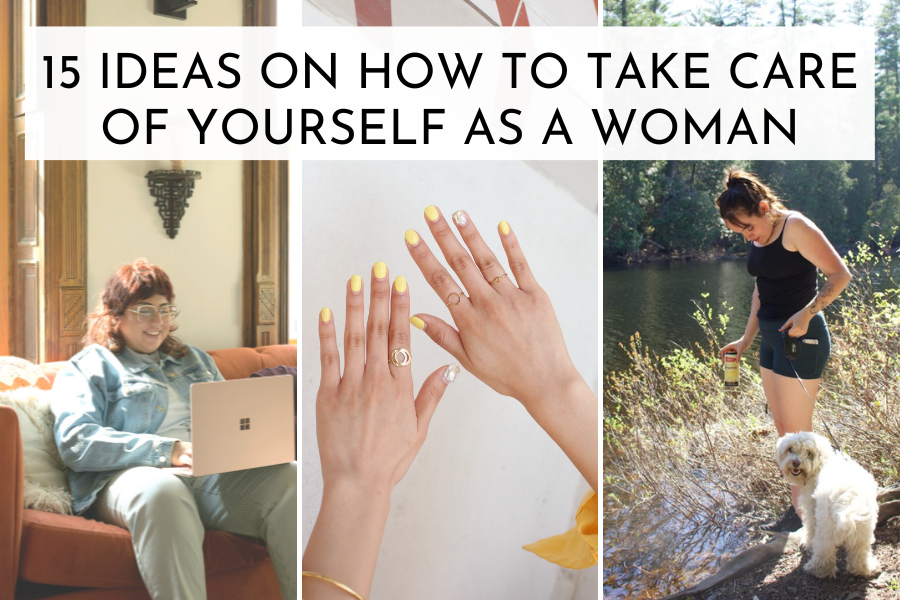 how to take care of yourself as a woman
