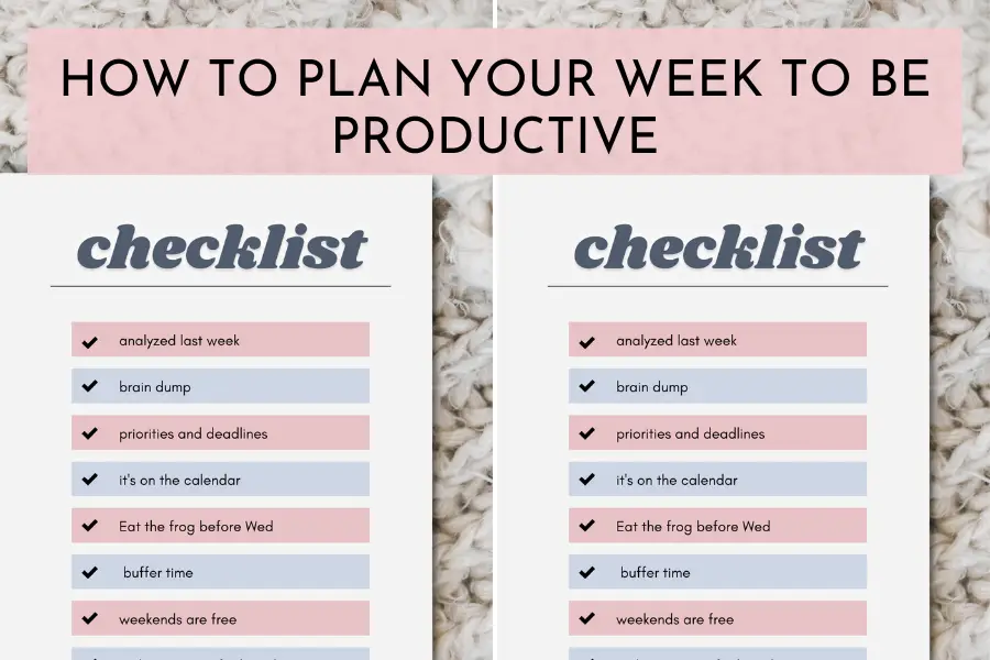 How To Plan Your Week to Be Productive