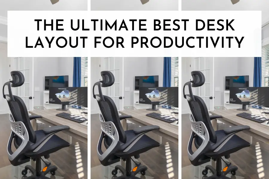 Best Desk Layout For Productivity