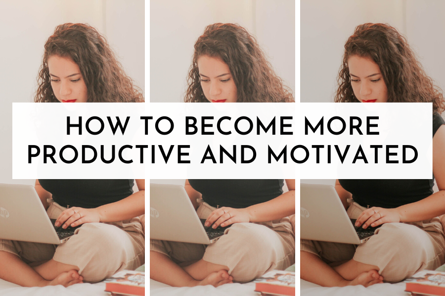 how to become more productive and motivated