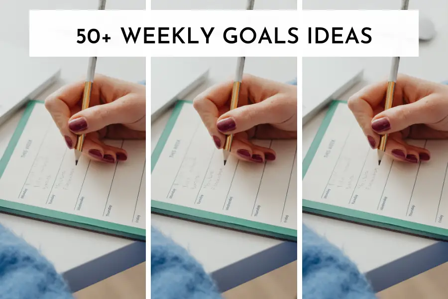 weekly goals ideas